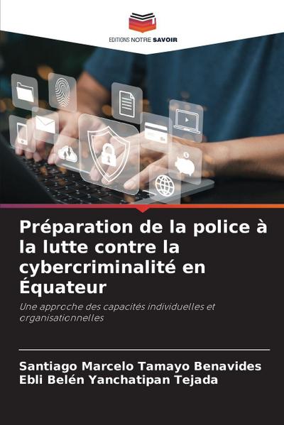 Préparation de la police à la lutte contre la cybercriminalité en Équateur