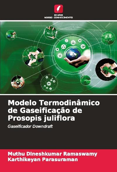 Modelo Termodinâmico de Gaseificação de Prosopis juliflora