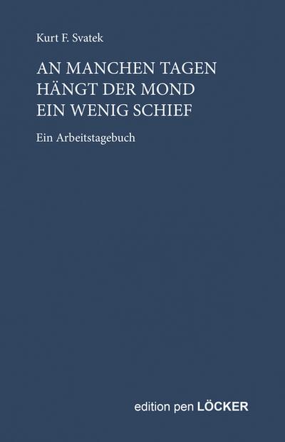 An manchen Tagen hängt der Mond ein wenig schief