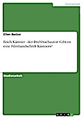 Erich Kästner - der Drehbuchautor: Gibt es eine Filmhandschrift Kästners?