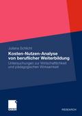 Kosten-Nutzen-Analyse von beruflicher Weiterbildun