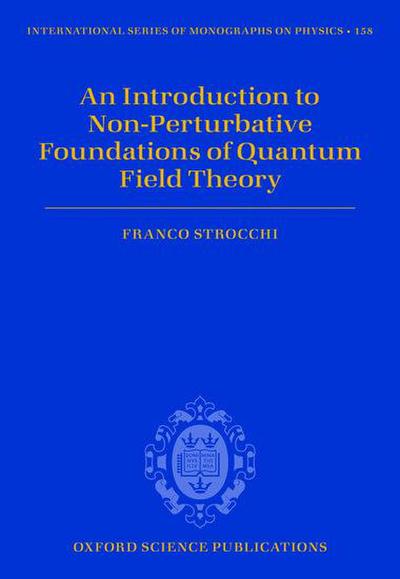 An Introduction to Non-Perturbative Foundations of Quantum Field Theory