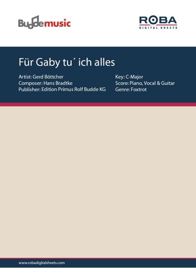 Für Gaby tu´ ich alles