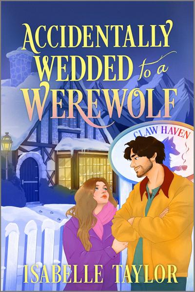 Accidentally Wedded to a Werewolf