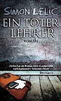 Ein toter Lehrer: Roman