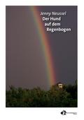 Der Hund auf dem Regenbogen