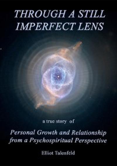 Through A Still Imperfect Lens