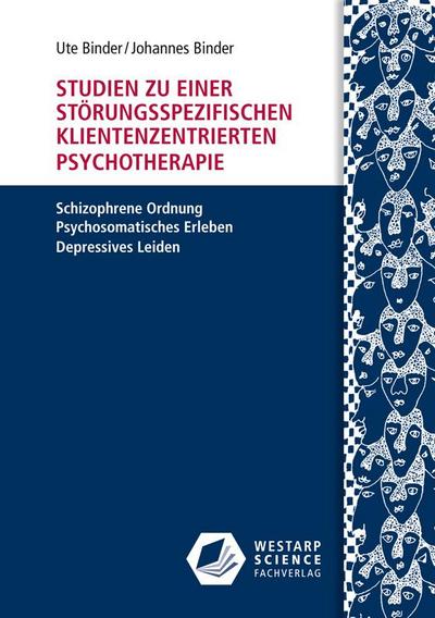 Studien zu einer störungsspezifischen klientenzentrierten Psychotherapie