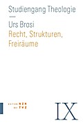 Recht, Strukturen, Freiräume