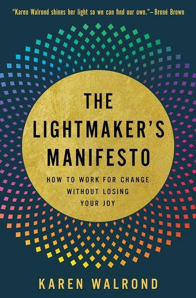 The Lightmaker’s Manifesto