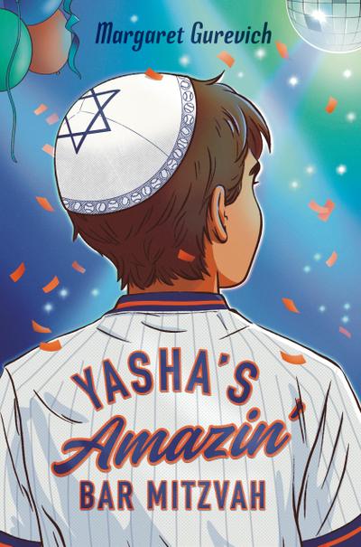 Yasha’s Amazin’ Bar Mitzvah