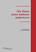 Die Vision eines anderen Judentums