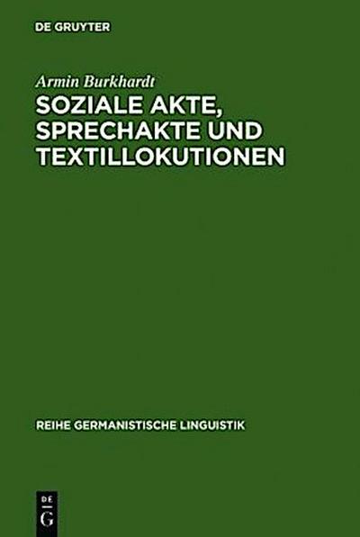 Soziale Akte, Sprechakte und Textillokutionen