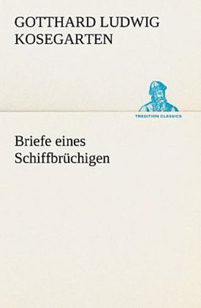 Briefe eines Schiffbrüchigen