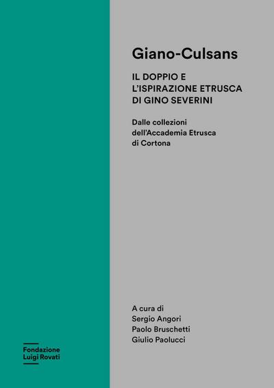 Giano-Culsans. Il doppio e l’ispirazione etrusca di Gino Sev