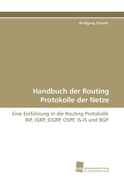 Handbuch der Routing Protokolle der Netze