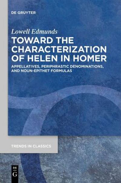 Toward the Characterization of Helen in Homer