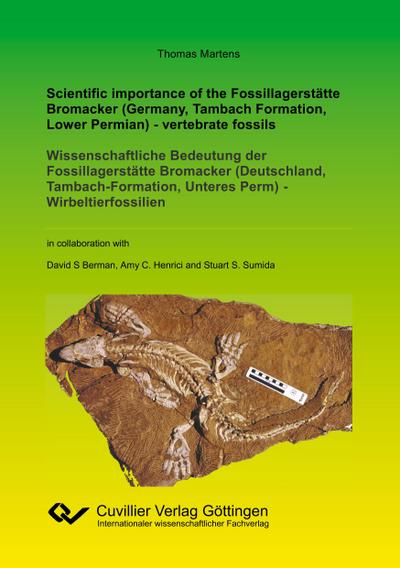 Scientific importance of the Fossillagerstätte Bromacker (Germany, Tambach Formation, Lower Permian) - vertebrate fossils