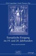 Europäische Einigung im 19. und 20.Jahrhundert