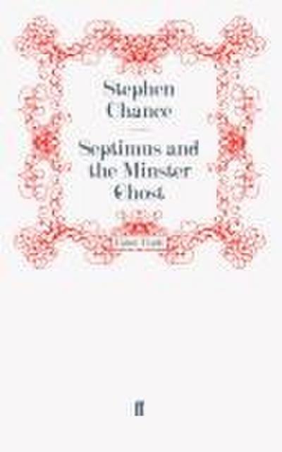 Septimus and the Minster Ghost