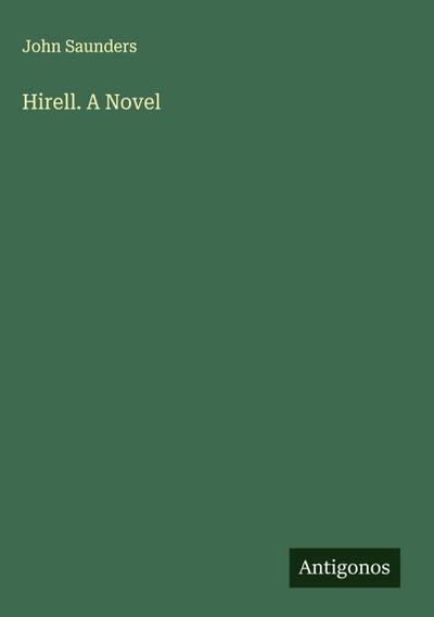 Hirell. A Novel
