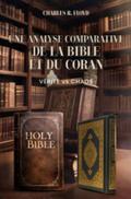 UNE ANALYSE COMPARATIVE DE LA BIBLE ET DU CORAN - Vérité Contre Chaos