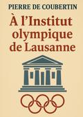 À l’Institut olympique de Lausanne