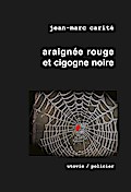 Araignée rouge et cigogne noire