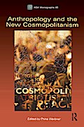 Anthropology and the New Cosmopolitanism