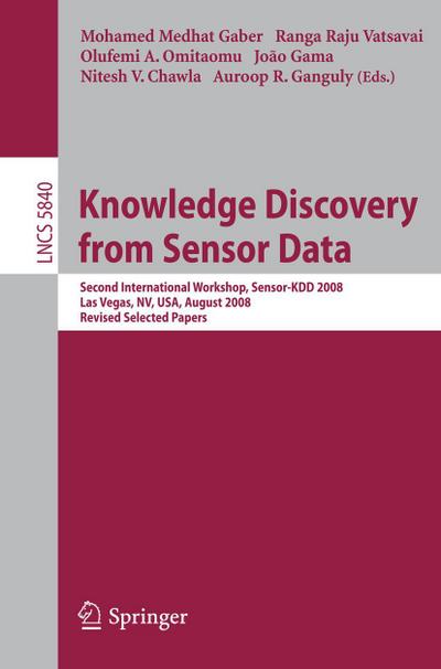 Knowledge Discovery from Sensor Data