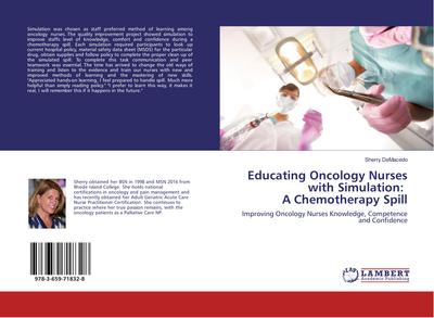 Educating Oncology Nurses with Simulation: A Chemotherapy Spill - Sherry DeMacedo