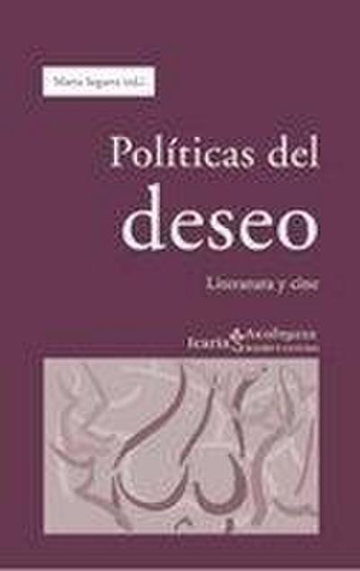 Políticas del deseo : literatura y cine