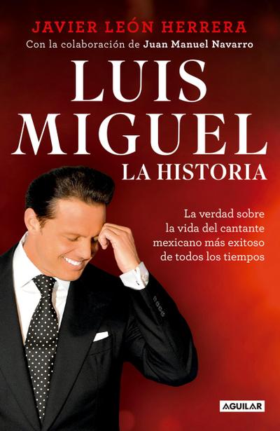 Luis Miguel: La Historia / Luis Miguel: The Story