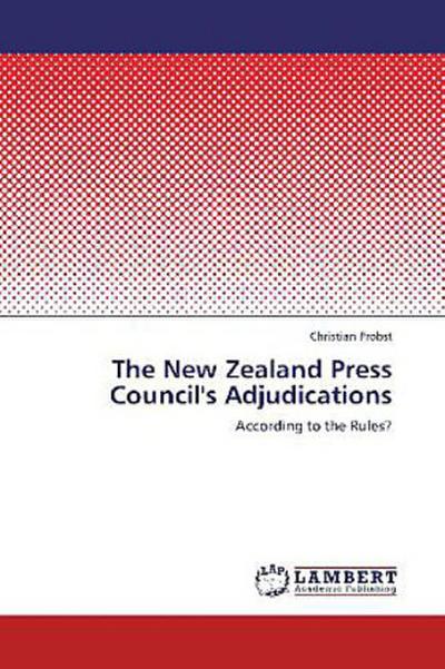 The New Zealand Press Council’s Adjudications