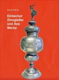 Einbecker Zinngießer und ihre Werke (Kleine Schriften des Städtischen Museums Einbeck)