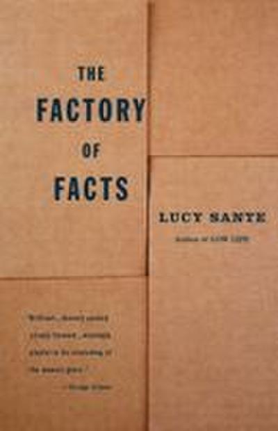 The Factory of Facts