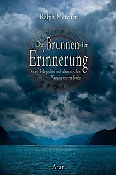 Der Brunnen der Erinnerung