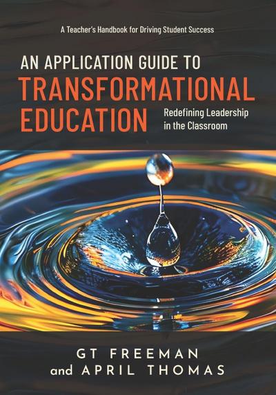 An Application Guide to Transformational Education