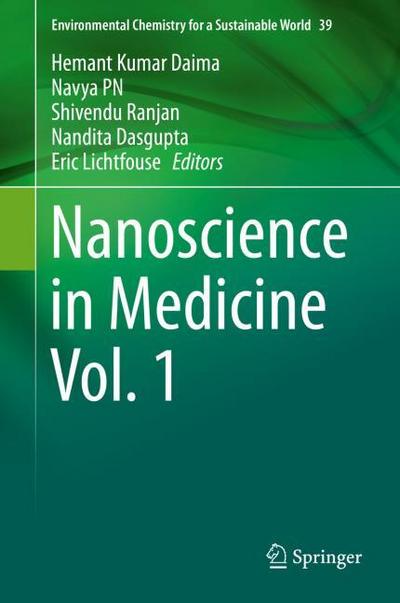 Nanoscience in Medicine Vol. 1