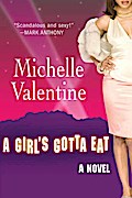 A Girl’s Gotta Eat