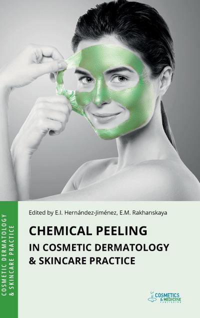 Chemical Peeling in Cosmetic Dermatology & Skincare Practice