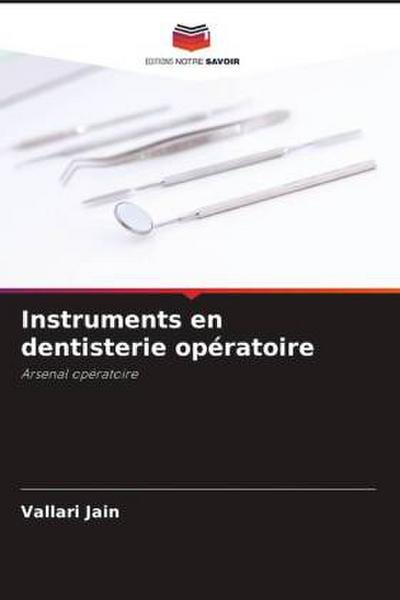 Instruments en dentisterie opératoire