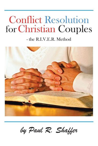 Conflict Resolution for Christian Couples