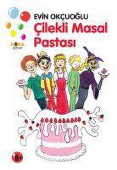 Cilekli Masal Pastasi