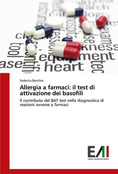 Allergia a farmaci: il test di attivazione dei basofili