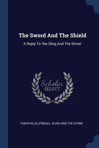 The Sword And The Shield: A Reply To ’the Sling And The Stone’
