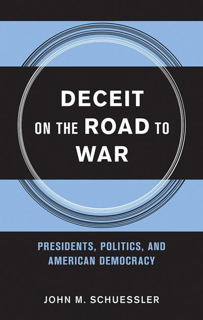 Deceit on the Road to War