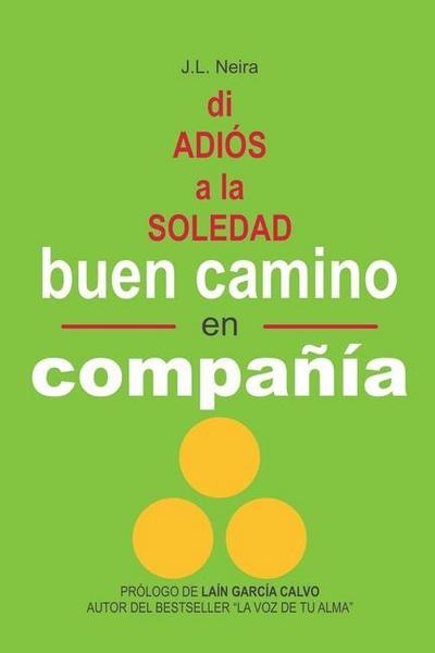 Buen Camino en Compañía: Di Adiós a la Soledad