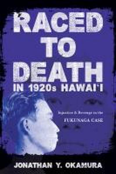 Raced to Death in 1920s Hawai I