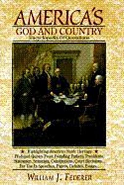 America’s God and Country Encyclopedia of Quotations